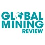 Global Mining Review